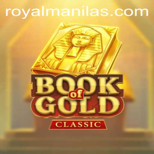 Exploring BookOfGoldClassic Amidst the Exciting Buzz of ROYALMANILA