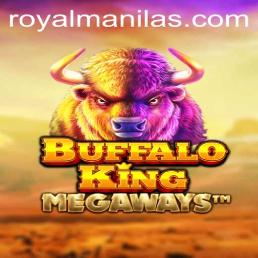 Discover the Thrills of BuffaloKing: Dive into the ROYALMANILA Adventure