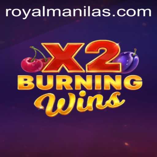 Exploring the Exciting World of BurningWinsX2