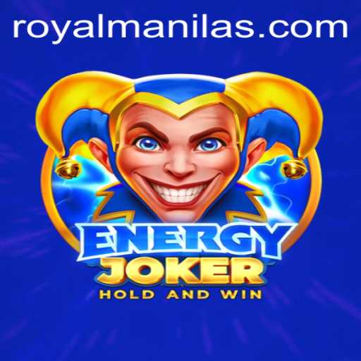 Unveiling the Exciting World of EnergyJoker: The RoyalManila Adventure