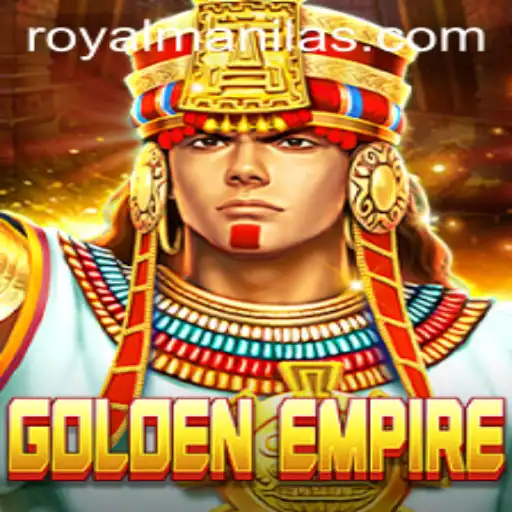 Exploring the World of GoldenEmpire: Strategies, Gameplay, and the ROYALMANILA Experience