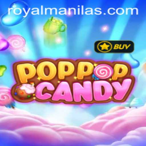 Explore the Magic of POPPOPCANDY: A Sweet Adventure with ROYALMANILA