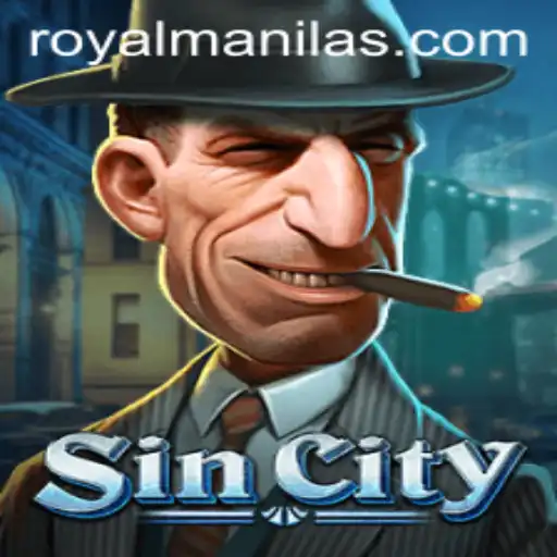SinCity: A Dive into the Intricacies of ROYALMANILA Gaming