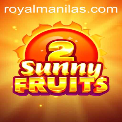 Exploring SunnyFruits2: A Vibrant Adventure with ROYALMANILA
