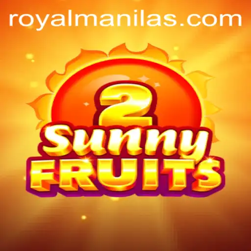 Exploring SunnyFruits2: A Vibrant Adventure with ROYALMANILA