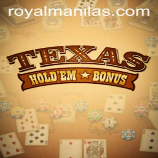 A Deep Dive into Texas Hold'em Bonus and the Exciting Emergence of ROYALMANILA