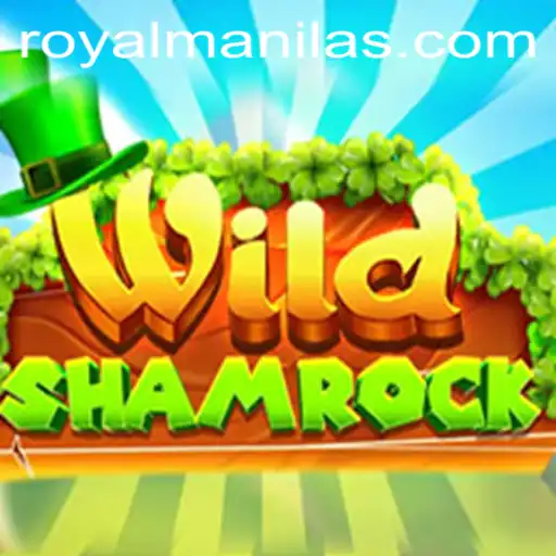 WildShamrock: Embark on a Majestic Adventure with ROYALMANILA